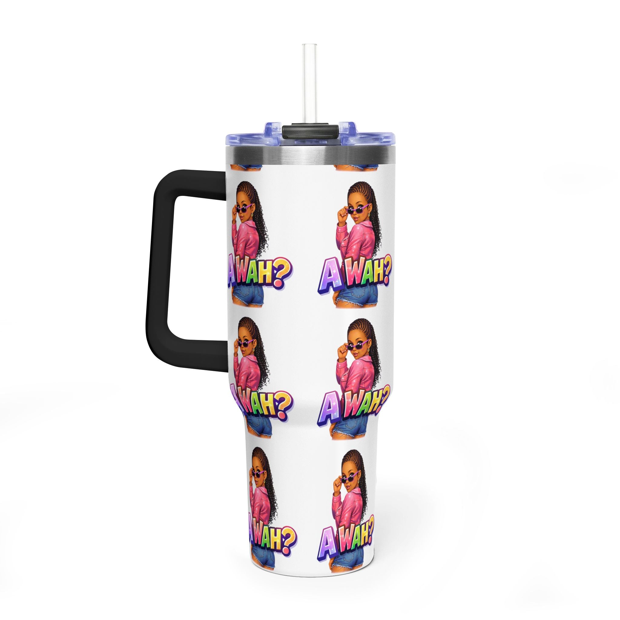 40oz 'A WAH?' Thermal Tumbler — Insulated Straw Mug with Sassy Girl Design