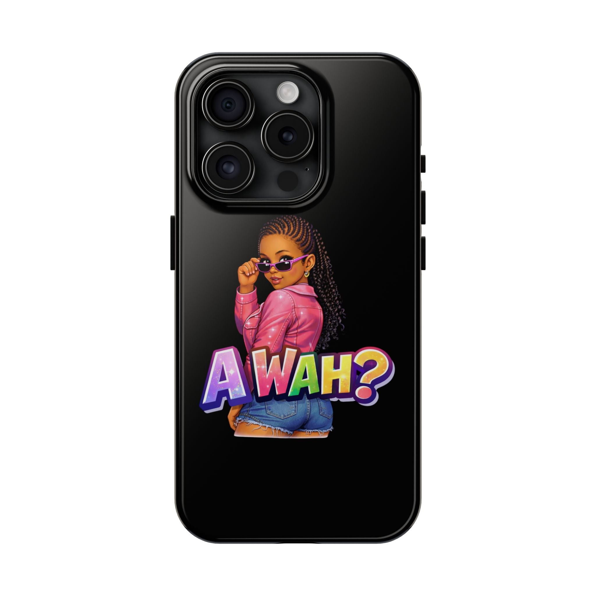 Tough Phone Case — 'A WAH?' Girl Graphic Black Protective Case