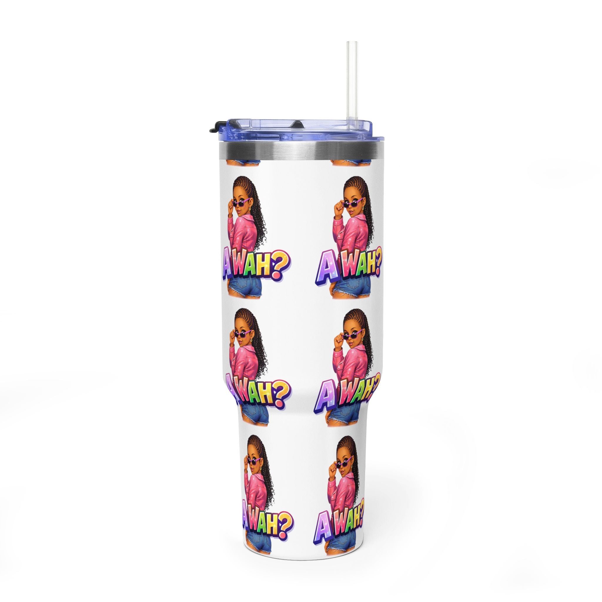 40oz 'A WAH?' Thermal Tumbler — Insulated Straw Mug with Sassy Girl Design