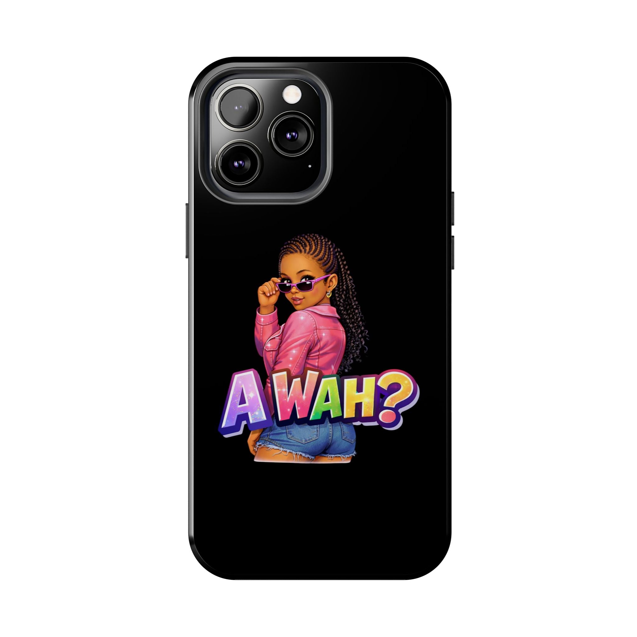Tough Phone Case — 'A WAH?' Girl Graphic Black Protective Case