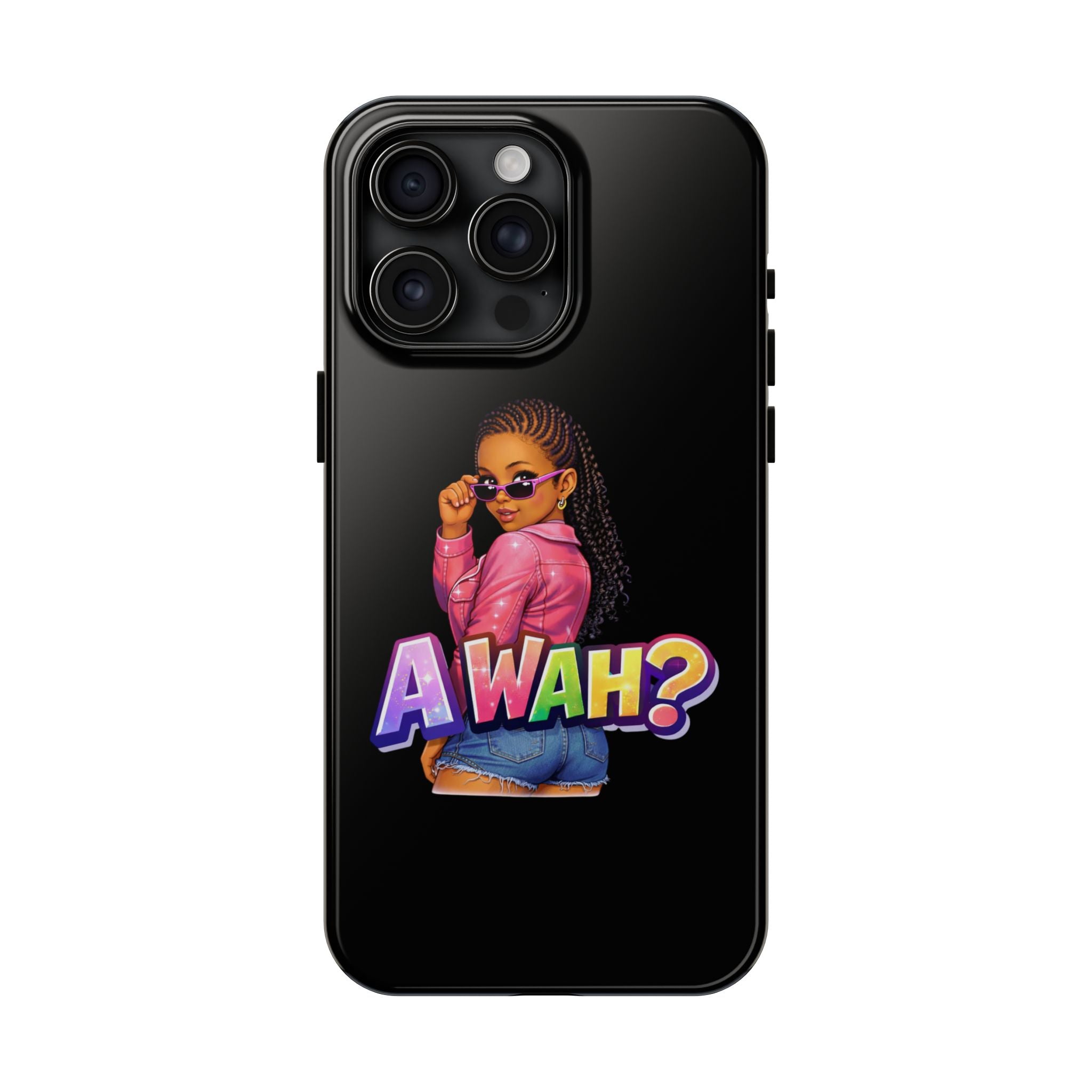 Tough Phone Case — 'A WAH?' Girl Graphic Black Protective Case