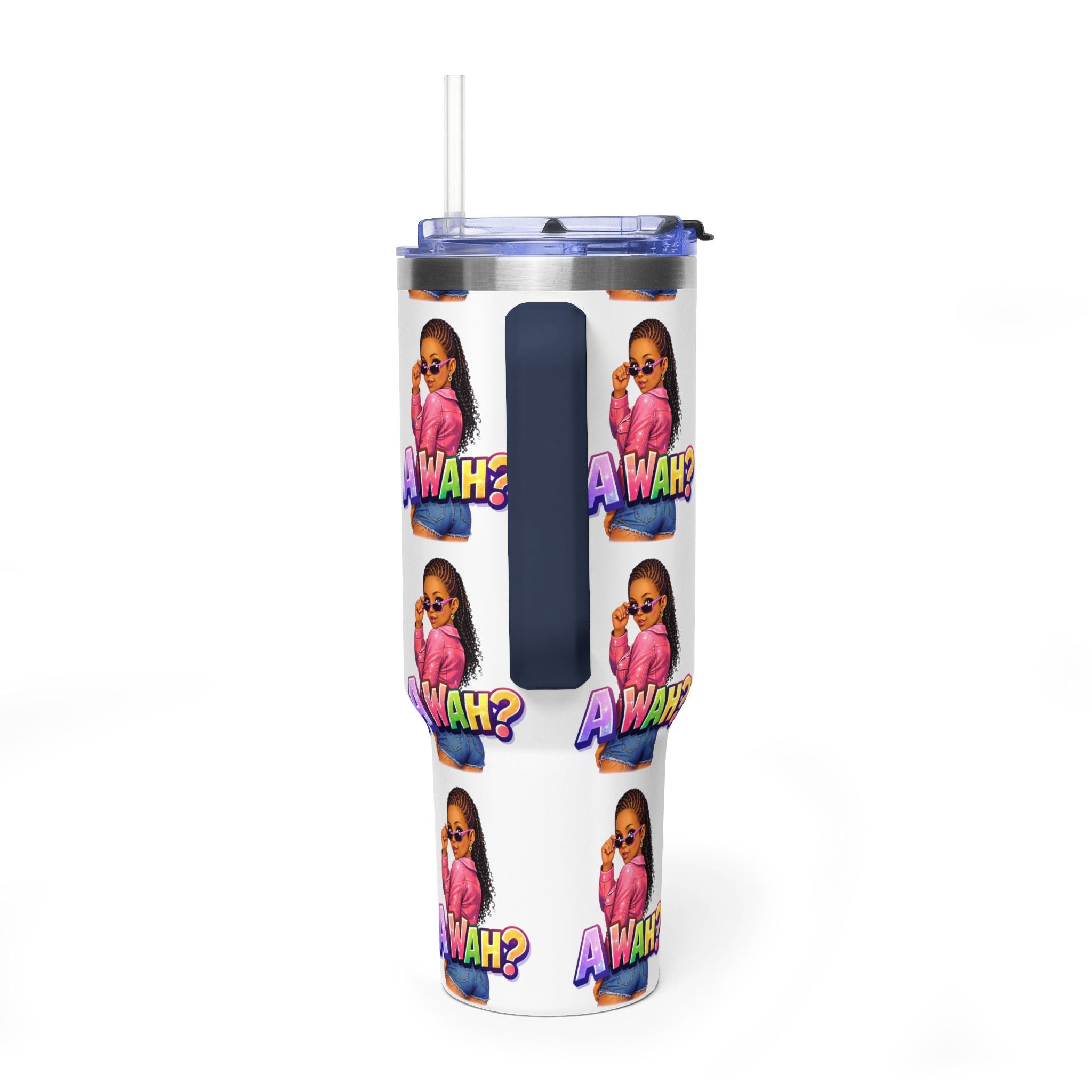 40oz 'A WAH?' Thermal Tumbler — Insulated Straw Mug with Sassy Girl Design