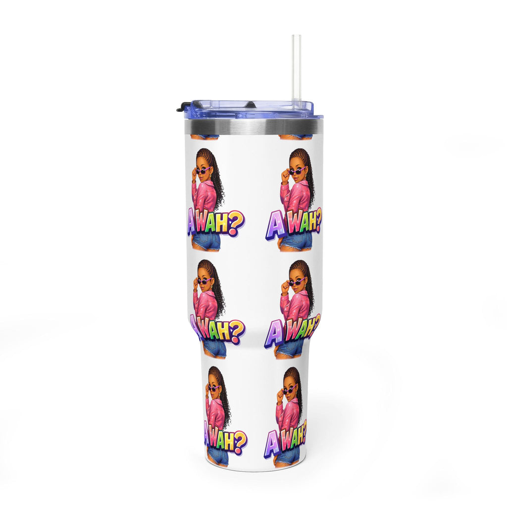 40oz 'A WAH?' Thermal Tumbler — Insulated Straw Mug with Sassy Girl Design