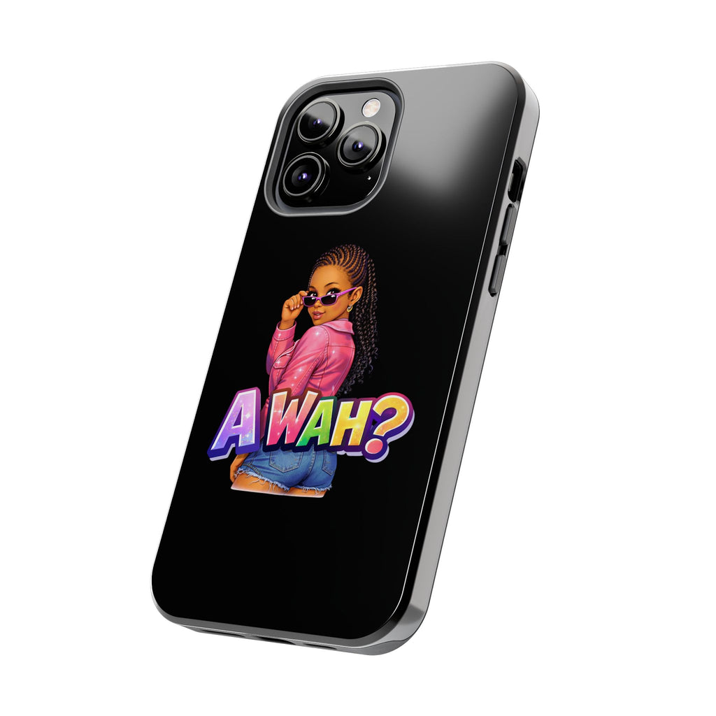 Tough Phone Case — 'A WAH?' Girl Graphic Black Protective Case