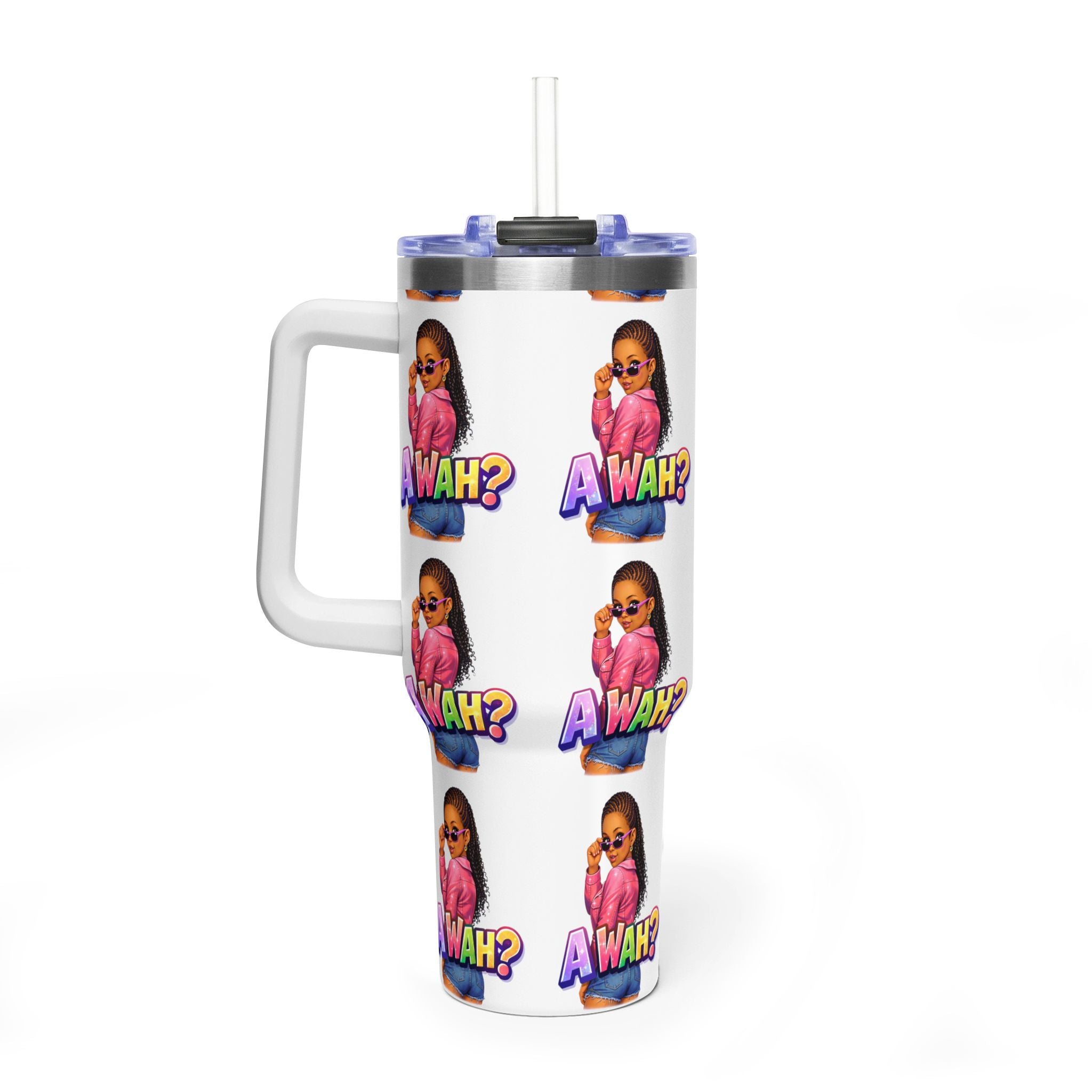 40oz 'A WAH?' Thermal Tumbler — Insulated Straw Mug with Sassy Girl Design