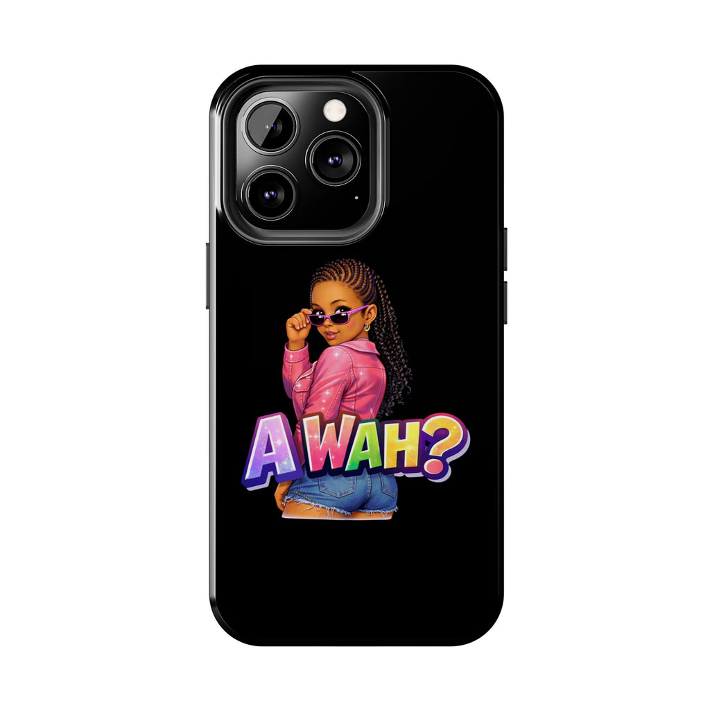 Tough Phone Case — 'A WAH?' Girl Graphic Black Protective Case